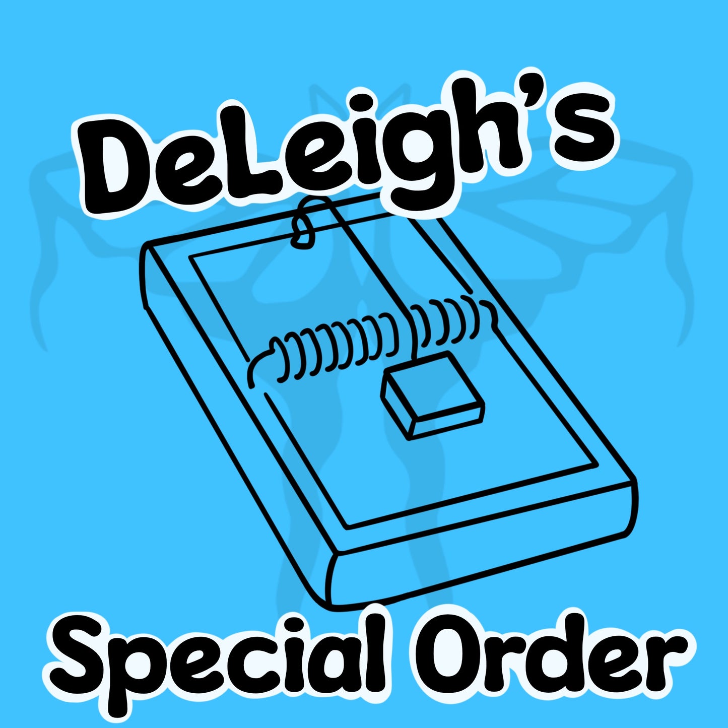 DeLeigh's Special Order