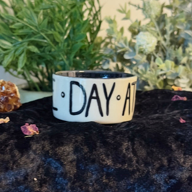 One. Day. At. A. Time. - mini bowl