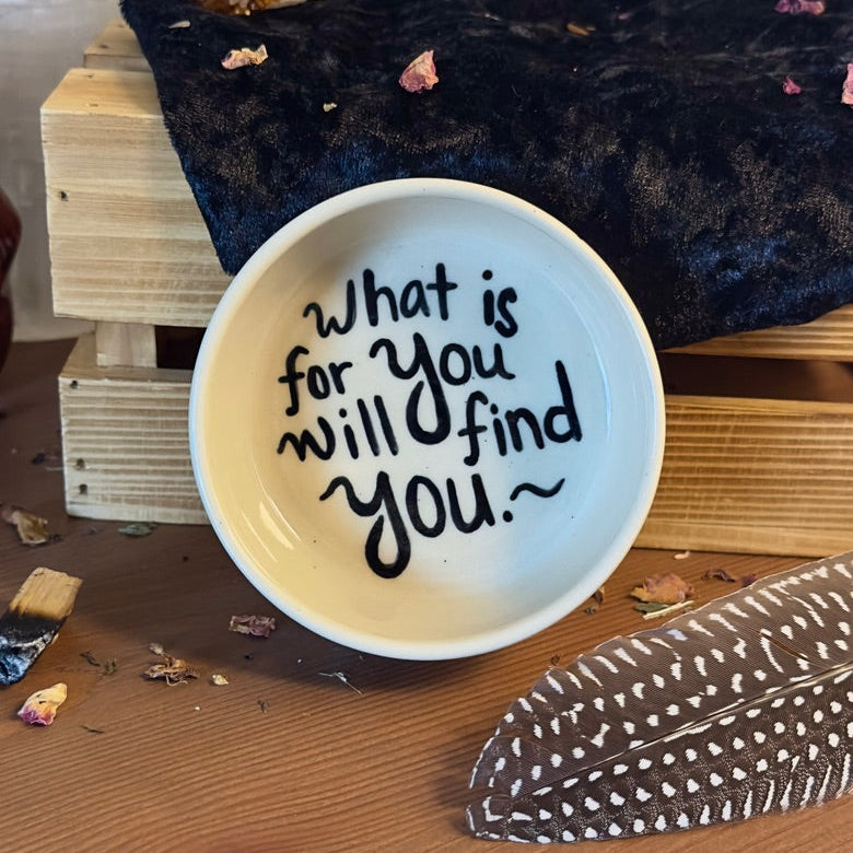What is for you will find you - bowl