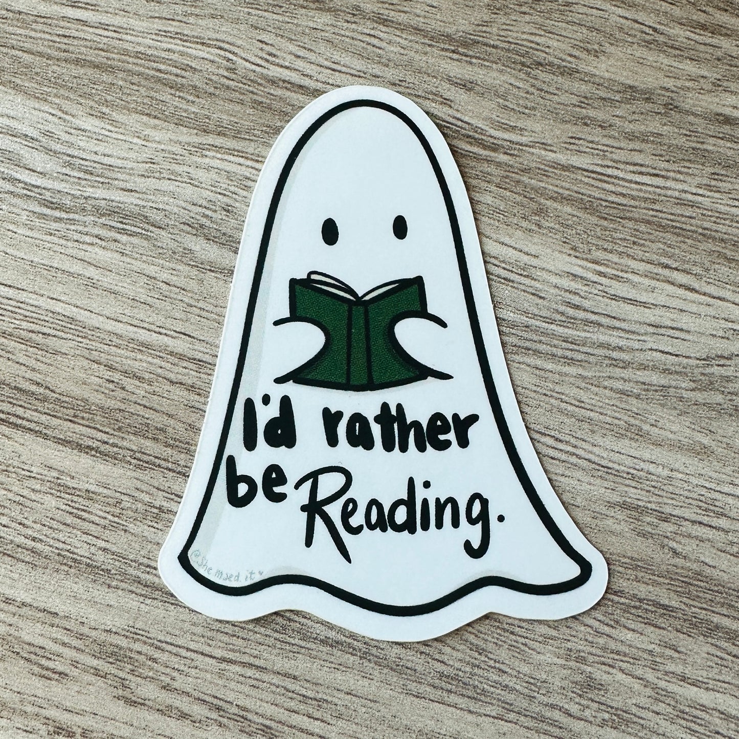 "I'd Rather be Reading" - Sticker